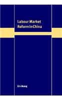 Labour Market Reform in China