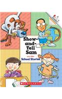 Show-And-Tell Sam and Other School Stories