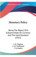 Monetary Policy