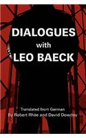Dialogues with Leo Baeck