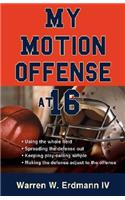 My Motion Offense at 16
