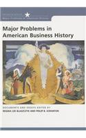 Major Problems in American Business History