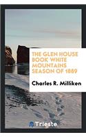 THE GLEN HOUSE BOOK WHITE MOUNTAINS SEAS