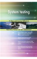 System Testing a Clear and Concise Reference