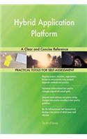 Hybrid Application Platform A Clear and Concise Reference