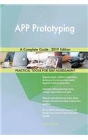 APP Prototyping A Complete Guide - 2019 Edition