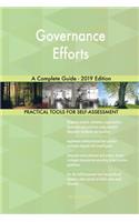 Governance Efforts A Complete Guide - 2019 Edition