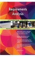 Requirements Analysis A Complete Guide - 2020 Edition