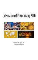 International Franchising 2016: Legal and Business Considerations