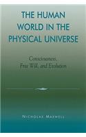 Human World in the Physical Universe