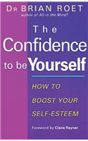The Confidence To Be Yourself