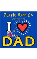 Purple Ronnie's I Heart Dad