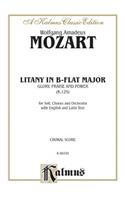 Litany in B-Flat Major -- Glory, Praise, and Power, K. 125