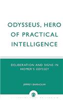 Odysseus, Hero of Practical Intelligence