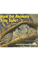 How Do Animals Stay Safe?