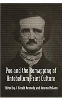 Poe and the Remapping of Antebellum Print Culture