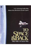To Space and Back