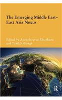 The Emerging Middle East-East Asia Nexus