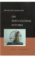 On Post-Colonial Futures