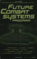 Exploring Advanced Technologies for the Future Combat Systems Program