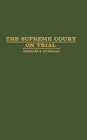 Supreme Court on Trial