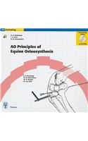 AO Principles of Equine Osteosynthesis [With CDROM]