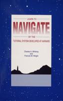 Learn to Navigate: By the Tutorial System Developed at Harvard