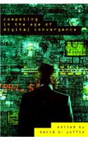 Competing in the Age of Digital Convergence