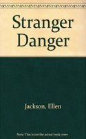 Stranger Danger