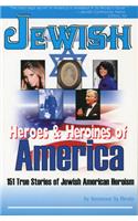 Jewish Heroes & Heroines of America