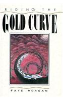Riding the Gold Curve