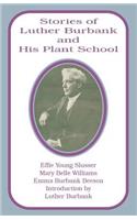 Stories of Luther Burbank and His Plant School