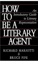 How To Be A Literary Agent