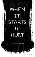 When It Starts to Hurt