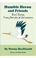 Humble Heron and Friends
