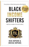 Black Income Shifters