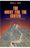 The Quest for the Center