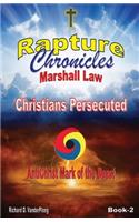 Rapture Chronicles Martial Law