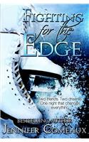 Fighting for the Edge