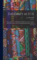 Dahomey as It is