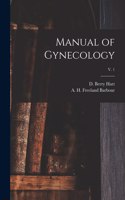 Manual of Gynecology; v. 1