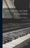 Orgel in Der Synagoge