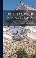 Art Of Paper Making In Japan