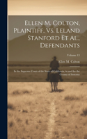 Ellen M. Colton, Plaintiff, Vs. Leland Stanford Et Al., Defendants