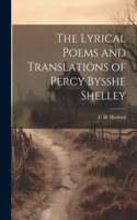 Lyrical Poems and Translations of Percy Bysshe Shelley
