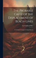 Probable Cause of the Displacement of Beach-Lines: An Attempt to Compute Geological Epochs