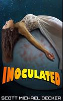 Inoculated: Premium Hardcover Edition