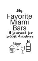 My Favorite Miami Bars