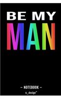 Sexy LGBT Gay Life Pride Community Human Rights Tolerance Notebook