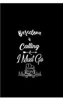 Barcelona Is Calling & I Must Go